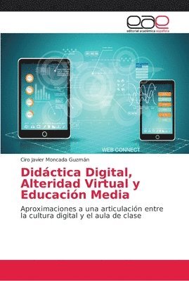 Didctica Digital, Alteridad Virtual y Educacin Media 1