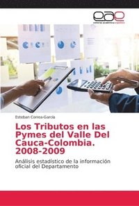 bokomslag Los Tributos en las Pymes del Valle Del Cauca-Colombia. 2008-2009