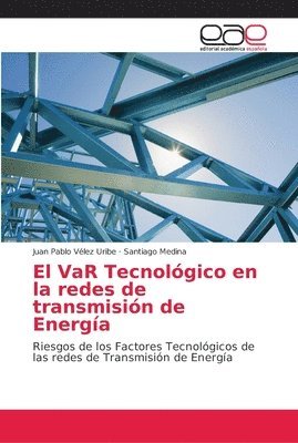 El VaR Tecnologico en la redes de transmision de Energia 1