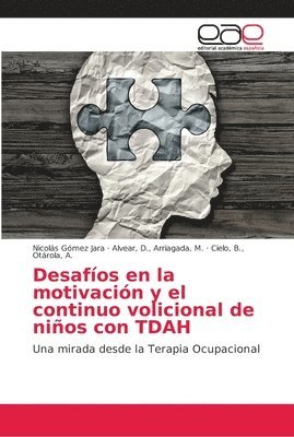 Desafios en la motivacion y el continuo volicional de ninos con TDAH 1