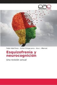 bokomslag Esquizofrenia y neurocognicin