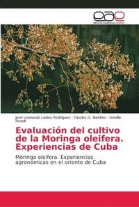 bokomslag Evaluacin del cultivo de la Moringa Oleifera