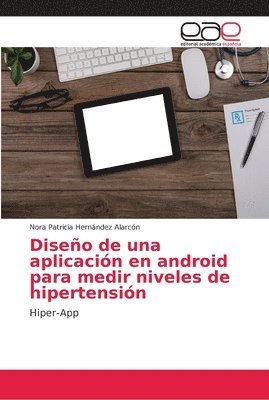 bokomslag Diseo de una aplicacin en android para medir niveles de hipertensin