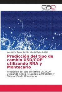 bokomslag Prediccin del tipo de cambio USD/COP utilizando RNA y Montecarlo