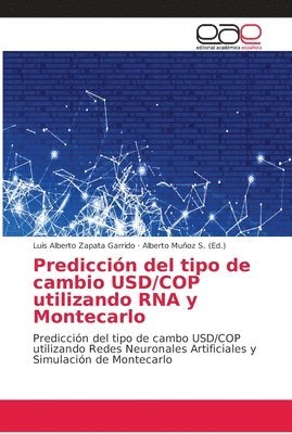 Prediccin del tipo de cambio USD/COP utilizando RNA y Montecarlo 1
