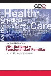 bokomslag VIH, Estigma y Funcionalidad Familiar