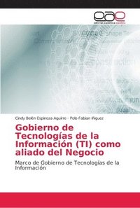 bokomslag Gobierno de Tecnologas de la Informacin (TI) como aliado del Negocio