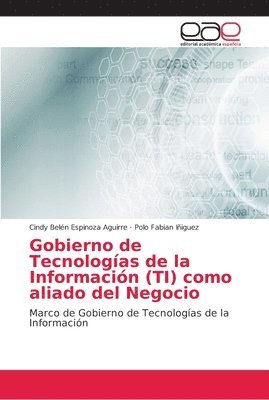 bokomslag Gobierno de Tecnologas de la Informacin (TI) como aliado del Negocio