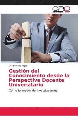 bokomslag Gestin del Conocimiento desde la Perspectiva Docente Universitario