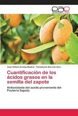 bokomslag Cuantificacin de los cidos grasos en la semilla del zapote