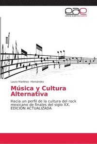 bokomslag Msica y Cultura Alternativa