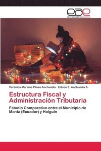 bokomslag Estructura Fiscal y Administracion Tributaria