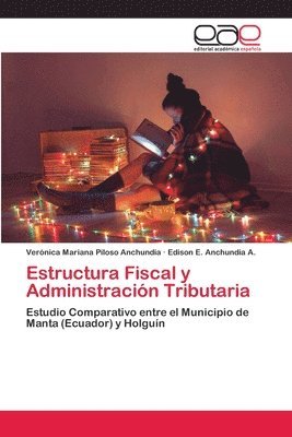 bokomslag Estructura Fiscal y Administracion Tributaria