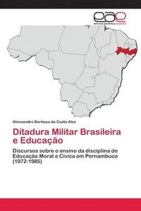 bokomslag Ditadura Militar Brasileira e Educao