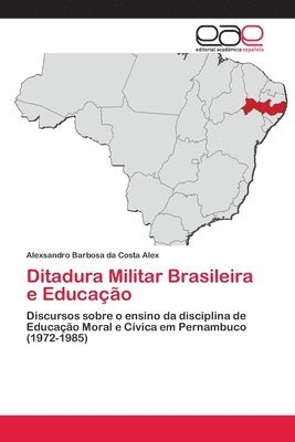 Ditadura Militar Brasileira e Educao 1