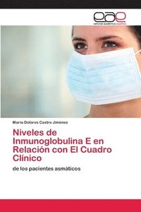 bokomslag Niveles de Inmunoglobulina E en Relacin con El Cuadro Clnico