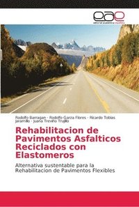 bokomslag Rehabilitacion de Pavimentos Asfalticos Reciclados con Elastomeros
