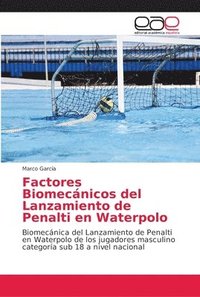 bokomslag Factores Biomecnicos del Lanzamiento de Penalti en Waterpolo