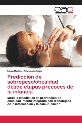 bokomslag Prediccin de sobrepeso/obesidad desde etapas precoces de la infancia