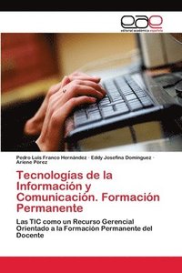 bokomslag Tecnologas de la Informacin y Comunicacin. Formacin Permanente
