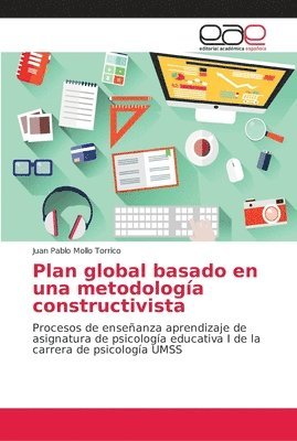 Plan global basado en una metodologa constructivista 1