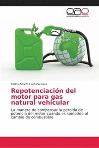 bokomslag Repotenciacin del motor para gas natural vehicular
