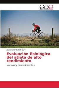 bokomslag Evaluacin fisiolgica del atleta de alto rendimiento