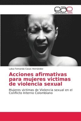 Acciones afirmativas para mujeres victimas de violencia sexual 1