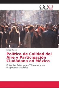 bokomslag Poltica de Calidad del Aire y Participacin Ciudadana en Mxico
