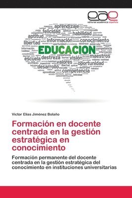 bokomslag Formacion en docente centrada en la gestion estrategica en conocimiento