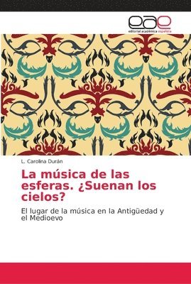 La musica de las esferas. ?Suenan los cielos? 1