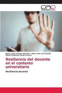 bokomslag Resiliencia del docente en el contexto universitario