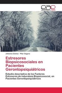 bokomslag Estresores Biopsicosociales en Pacientes Gerontopsiquiatricos