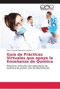 bokomslag Guia de Practicas Virtuales que apoye la Ensenanza de Quimica