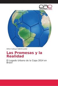 bokomslag Las Promesas y la Realidad