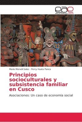 bokomslag Principios socioculturales y subsistencia familiar en Cusco