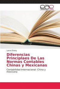 bokomslag Diferencias Principlaes De Las Normas Contables Chinas y Mexicanas