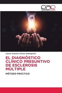 bokomslag El Diagnstico Clnico Presuntivo de Esclerosis Mltiple