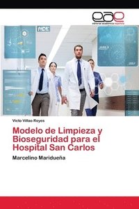 bokomslag Modelo de Limpieza y Bioseguridad para el Hospital San Carlos