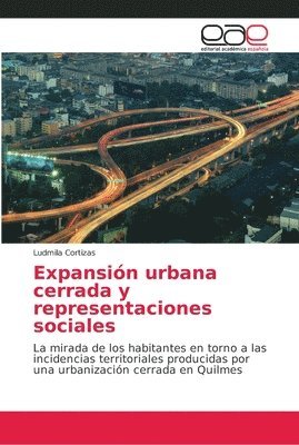 Expansin urbana cerrada y representaciones sociales 1