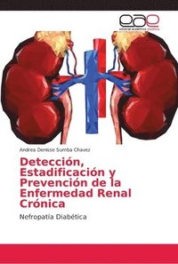 bokomslag Deteccin, Estadificacin y Prevencin de la Enfermedad Renal Crnica