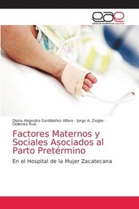 bokomslag Factores Maternos y Sociales Asociados al Parto Pretermino