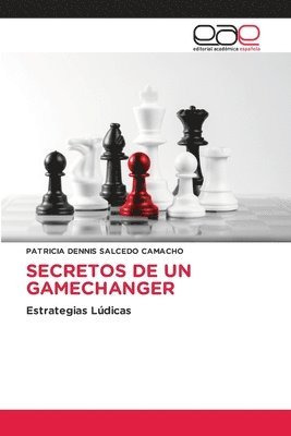 bokomslag Secretos de Un Gamechanger