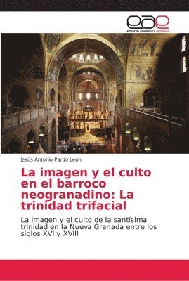 La imagen y el culto en el barroco neogranadino 1