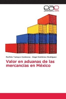 Valor en aduanas de las mercancas en Mxico 1