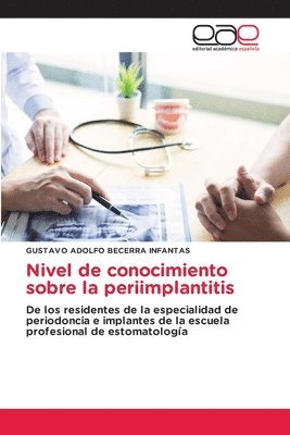 bokomslag Nivel de conocimiento sobre la periimplantitis