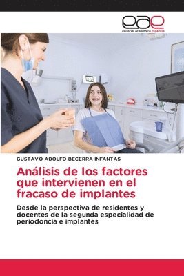 bokomslag Anlisis de los factores que intervienen en el fracaso de implantes