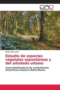 bokomslag Estudio de especies vegetales espontneas y del arbolado urbano