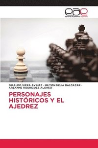 bokomslag Personajes Histricos Y El Ajedrez