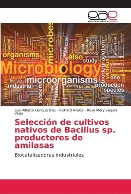 Seleccin de cultivos nativos de Bacillus sp. productores de amilasas 1